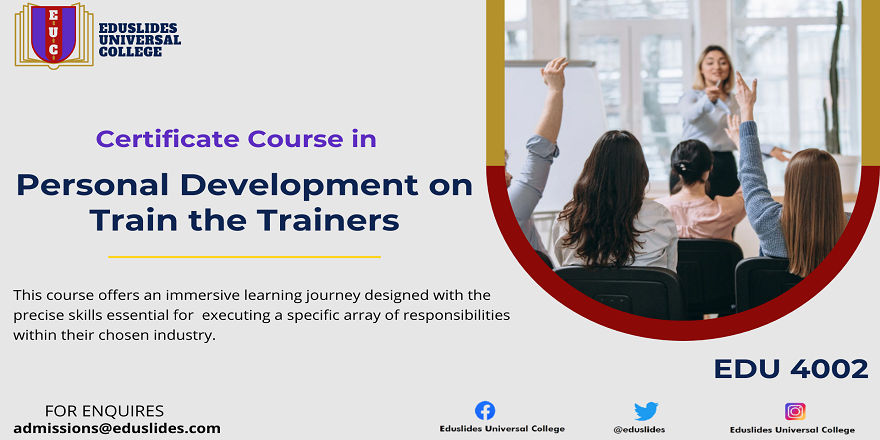 Certificate Course in Personal Development on Train the Trainers ...